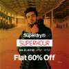 Superdry Superhour - Flat 60% off  8th November 2019